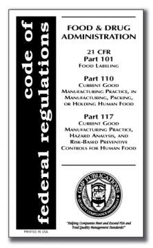 21 CFR 101, 110 and 117 - Food Labeling Combination