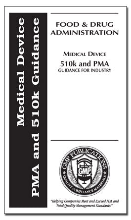 510k and PMA Guidelines