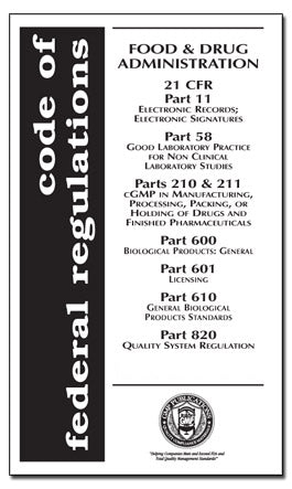 21 CFR 11, 58, 210/211, 600, 601, 610, 820 - Multi-US GMPs