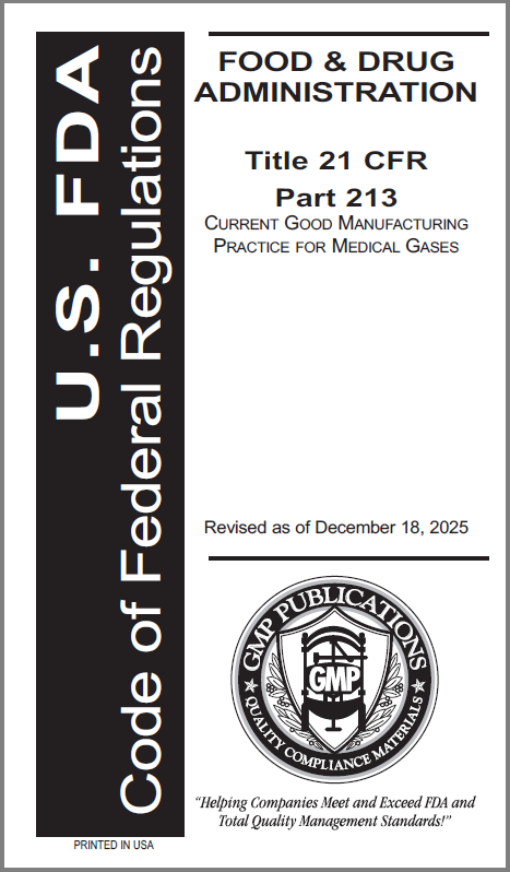 Current Good Manufacturing Practice for Medical Gases