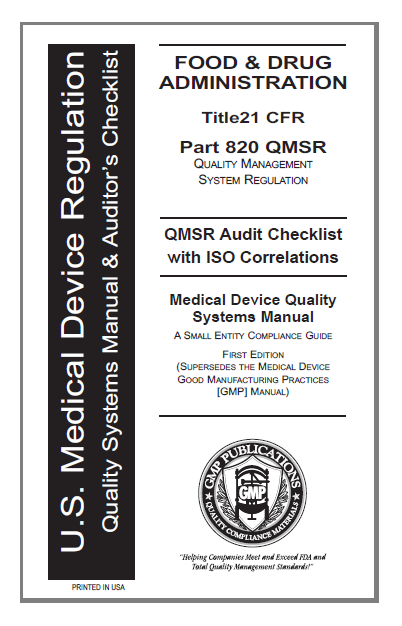 Medical Device Quality Systems Manual with 820 and QMSR Audit Checklist