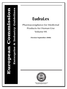 Eudralex - Pharmacovigilance for Medical Products Volume 9a