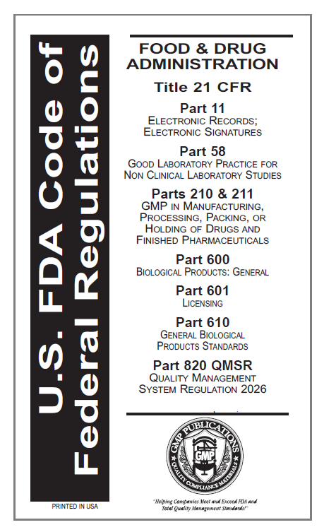 21 CFR 11, 58, 210/211, 600, 601, 610, 820 - Multi-US GMPs