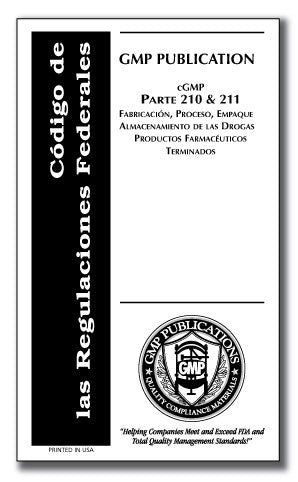 21 CFR 210/211 - Drug GMPs-SPANISH