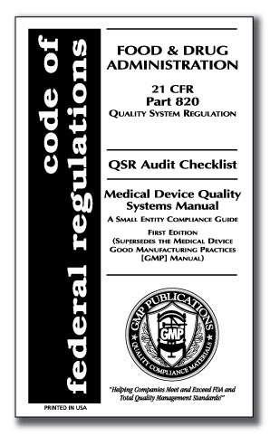 Medical Device Quality Systems Manual with 820 and QSR Audit Checklist