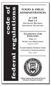 21 CFR 11 - with Scope & Application & Computerized Systems used in Clinical Investigations