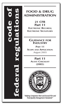 21 CFR 11  - Electronic Records with Scope & Application and Part 11 Checklist