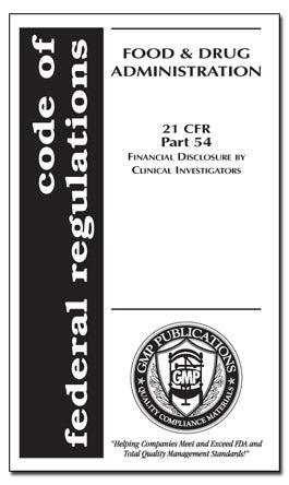 21 CFR 54 - Financial Disclosure by Clinical Investigators