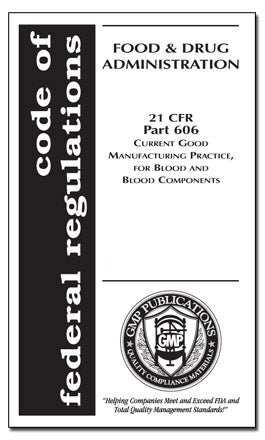 21 CFR 606 - Blood Industry