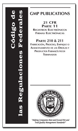 21 CFR 11, 210/211 - Electronic Records with Drug GMPs-SPANISH