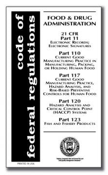 21 CFR 11, 110, 117, 120, 123 - GMPs for Fish Industry