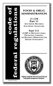 21 CFR 11, 111 - Electronic Records with Dietary Supplement GMPs