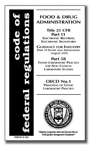 21 CFR Part 11, 58 GLP and OECD Series 1 GLP