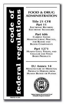 Parts 11, 606 and 1271 - Blood, Cell & Tissue with Annex 14