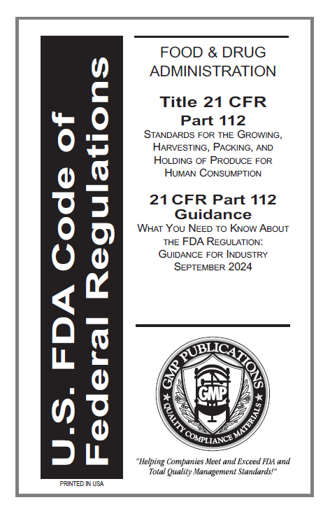 21 CFR 112 with Guidance for Industry 2024