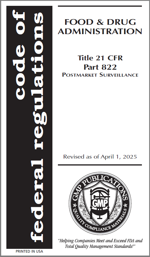 21 CFR Part 822 - Postmarket Surveillance