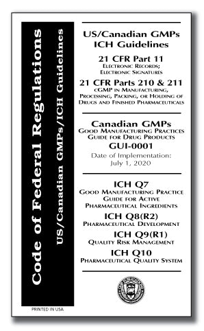 US, Canada GMPs, ICH Q7, Q8, Q9 & Q10