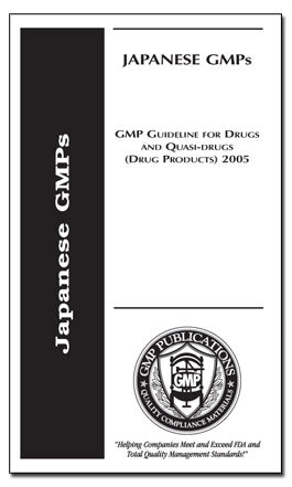 Japanese GMP for Drugs and Quasi-drugs - 2005