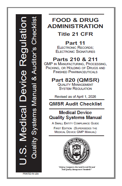 Medical Device Quality Systems Manual with 11, 210/211, 820 and QMSR Audit Checklist