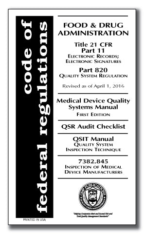Medical Device Quality Systems Manual with 11, 820, QSR Audit Checklist, 7382.845 with QSIT