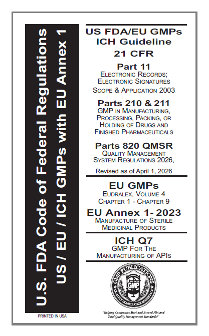 EU and US GMPs, Annex 1 and ICH Q7