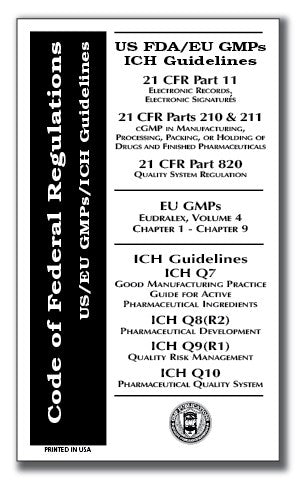 US and EU GMPs with ICH Q7, Q8(R2), Q9(R1), Q10