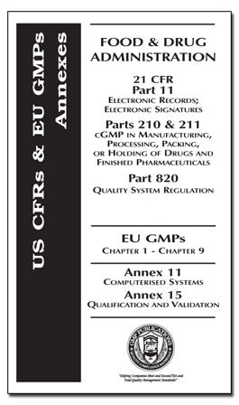 EU and US GMPs with Annexes 11 and 15